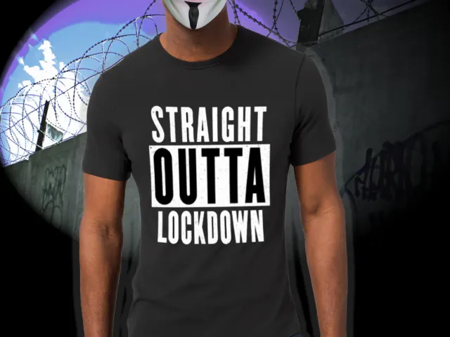straight outta lockdown t-shirt